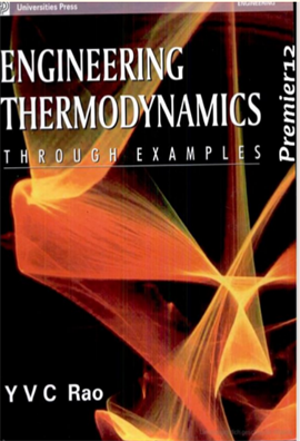 Engineering Thermodynamics Through Examples